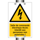 Salle de commande électrique Accès interdit aux personnes non autorisées !