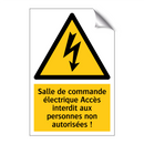 Salle de commande électrique Accès interdit aux personnes non autorisées !