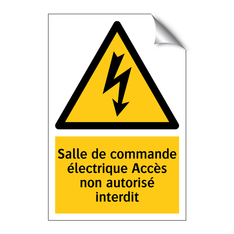 Salle de commande électrique Accès non autorisé interdit