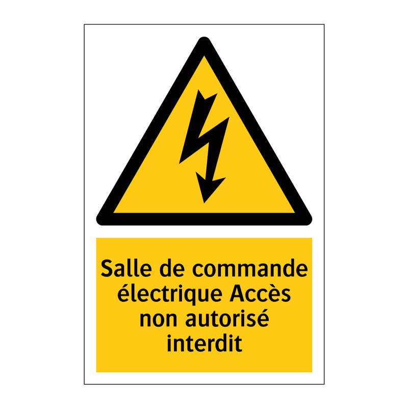 Salle de commande électrique Accès non autorisé interdit