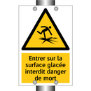 Entrer sur la surface glacée interdit danger de mort