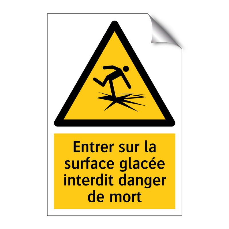 Entrer sur la surface glacée interdit danger de mort