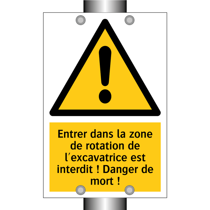 Entrer dans la zone de rotation de l'excavatrice est interdit ! Danger de mort !