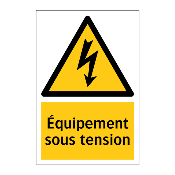 Équipement sous tension