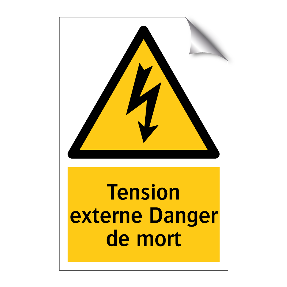 Tension externe Danger de mort