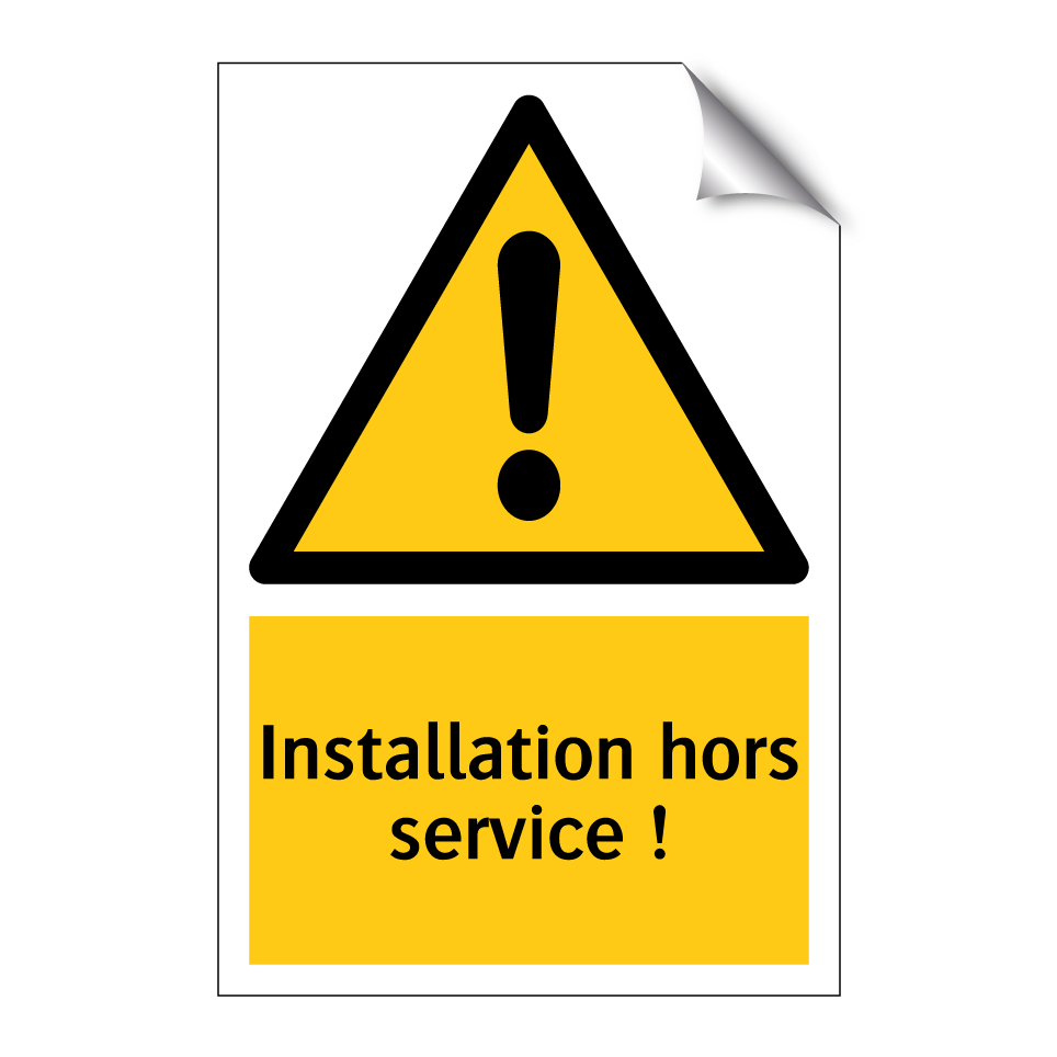 Installation hors service !