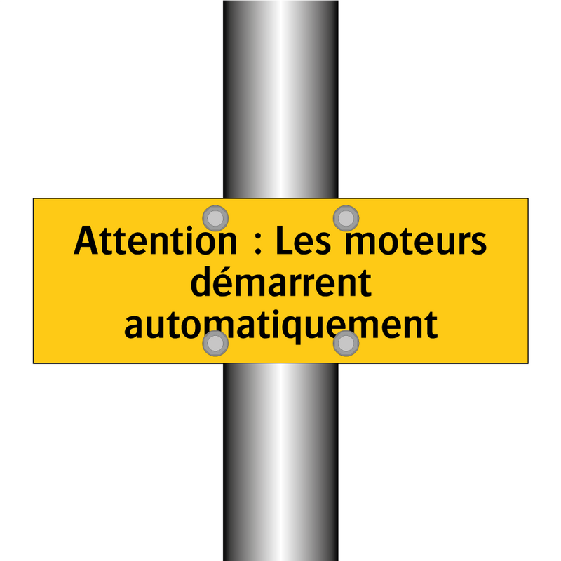 Attention : Les moteurs démarrent automatiquement