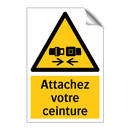 Attachez votre ceinture