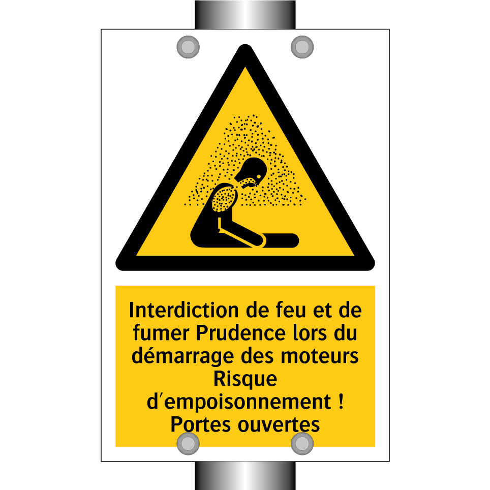 Interdiction de feu et de fumer Prudence lors du démarrage des moteurs Risque d'empoisonnement ! Portes ouvertes