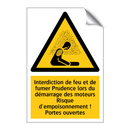 Interdiction de feu et de fumer Prudence lors du démarrage des moteurs Risque d'empoisonnement ! Portes ouvertes