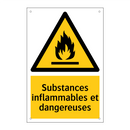 Substances inflammables et dangereuses