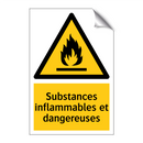 Substances inflammables et dangereuses