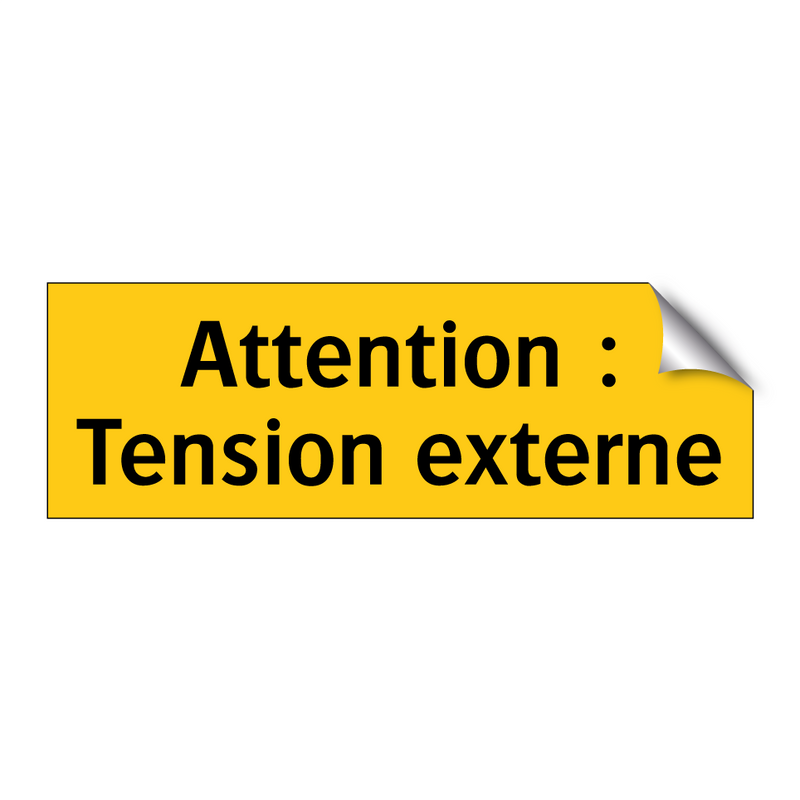 Attention : Tension externe
