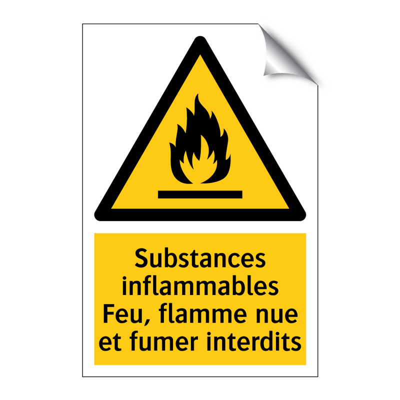 Substances inflammables Feu, flamme nue et fumer interdits