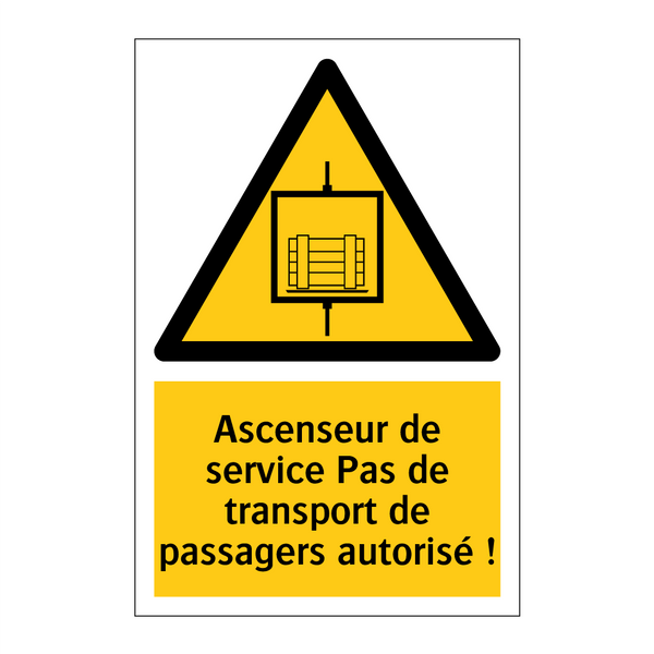 Ascenseur de service Pas de transport de passagers autorisé !