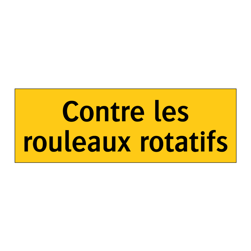 Contre les rouleaux rotatifs