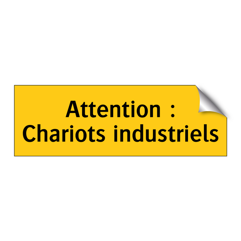 Attention : Chariots industriels