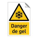 Danger de gel