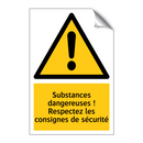 Substances dangereuses ! Respectez les consignes de sécurité