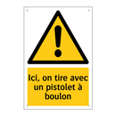 Ici, on tire avec un pistolet à boulon