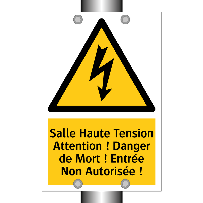 Salle Haute Tension Attention ! Danger de Mort ! Entrée Non Autorisée !