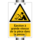 Éjection à grande vitesse de la pièce dans la presse !