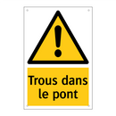 Trous dans le pont