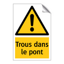 Trous dans le pont