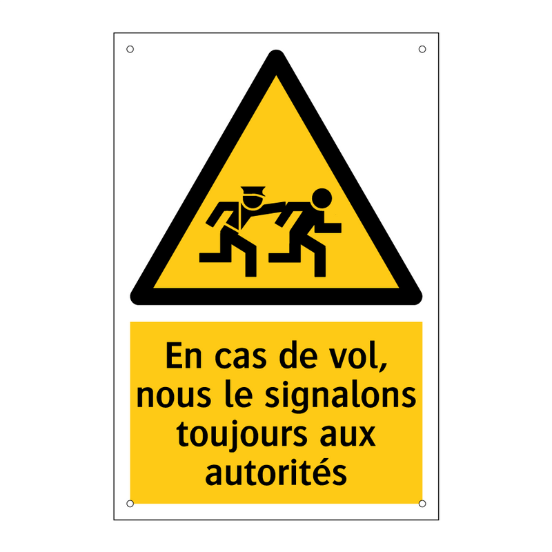 En cas de vol, nous le signalons toujours aux autorités