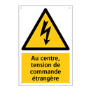 Au centre, tension de commande étrangère