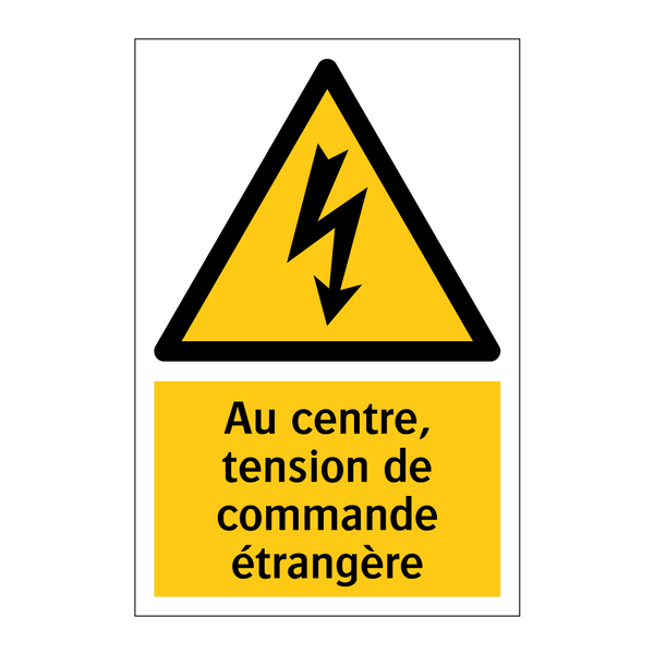 Au centre, tension de commande étrangère
