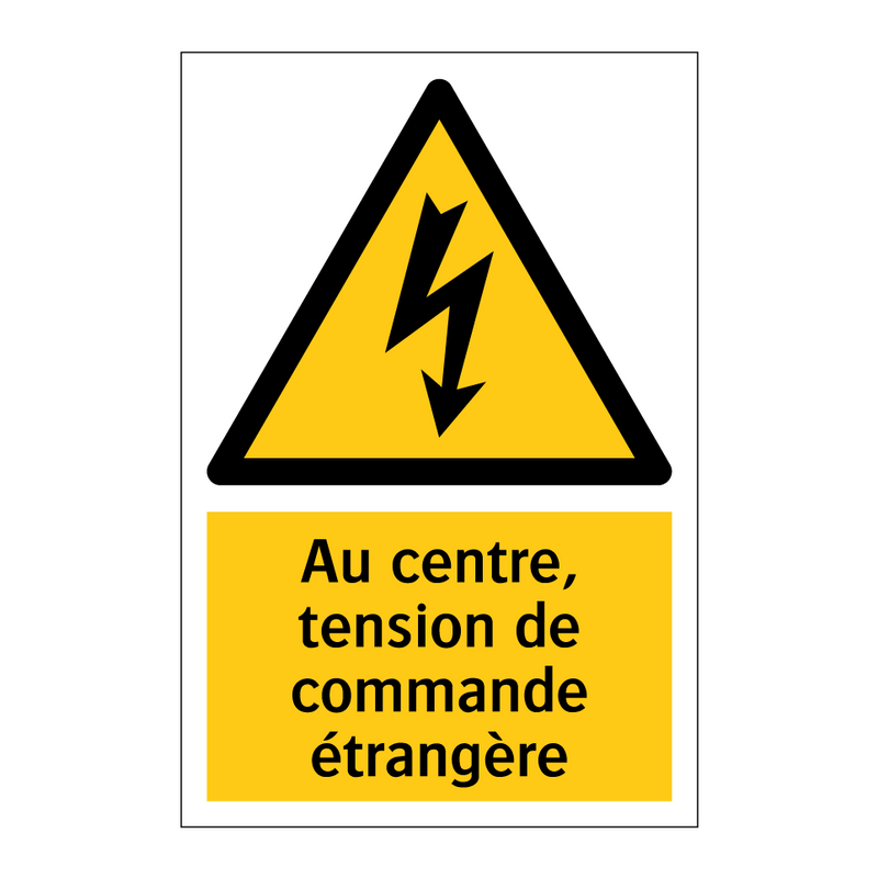 Au centre, tension de commande étrangère