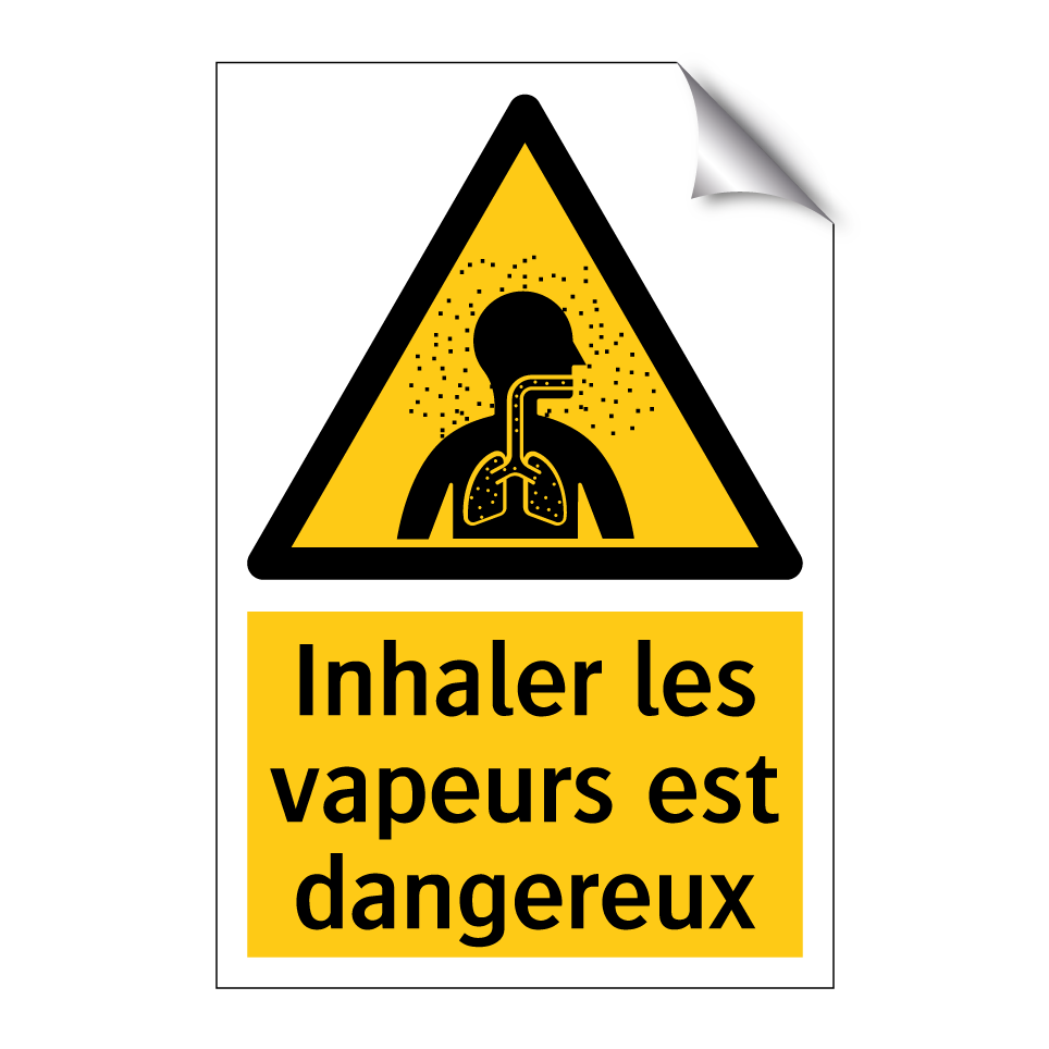 Inhaler les vapeurs est dangereux