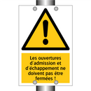 Les ouvertures d'admission et d'échappement ne doivent pas être fermées !