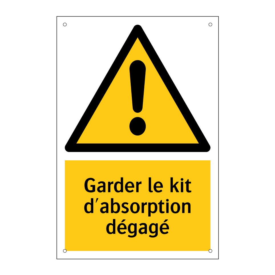 Garder le kit d'absorption dégagé