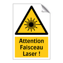 Attention Faisceau Laser !