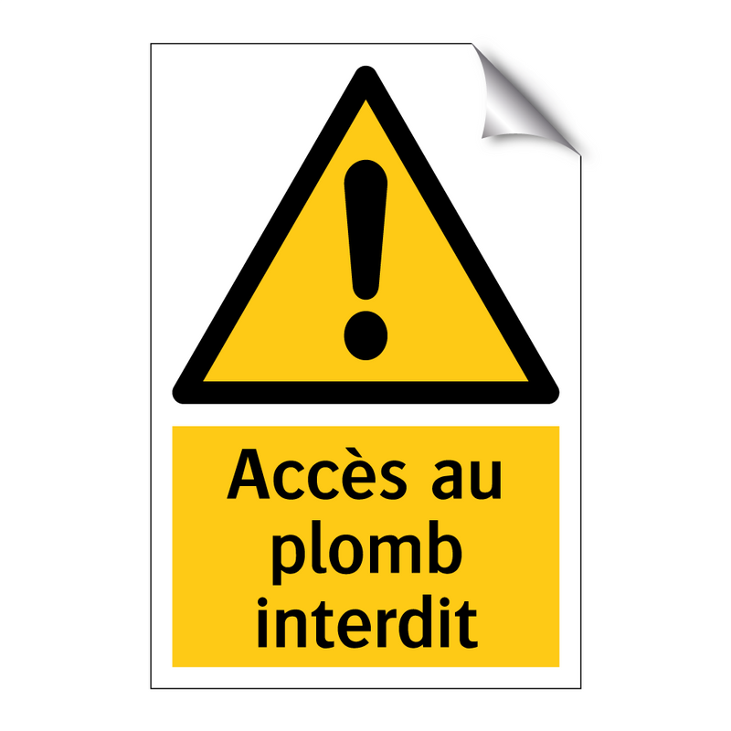 Accès au plomb interdit