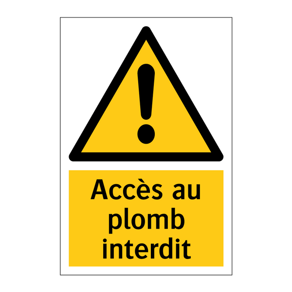 Accès au plomb interdit