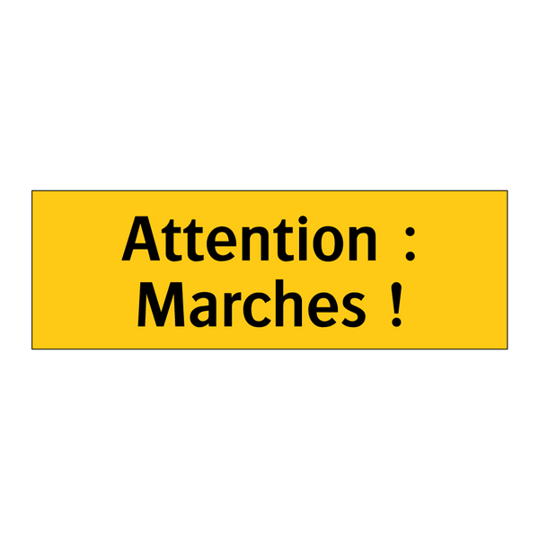 Attention : Marches !