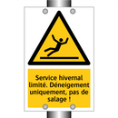 Service hivernal limité. Déneigement uniquement, pas de salage !