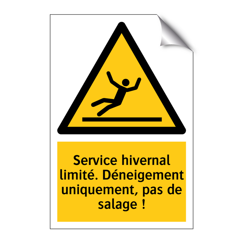 Service hivernal limité. Déneigement uniquement, pas de salage !