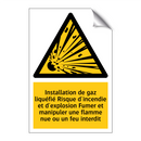 Installation de gaz liquéfié Risque d'incendie et d'explosion Fumer et manipuler une flamme nue ou un feu interdit