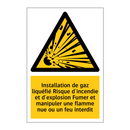 Installation de gaz liquéfié Risque d'incendie et d'explosion Fumer et manipuler une flamme nue ou un feu interdit