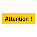 Attention !