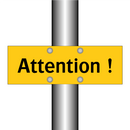 Attention !