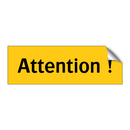 Attention !