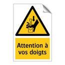 Attention à vos doigts