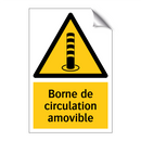 Borne de circulation amovible
