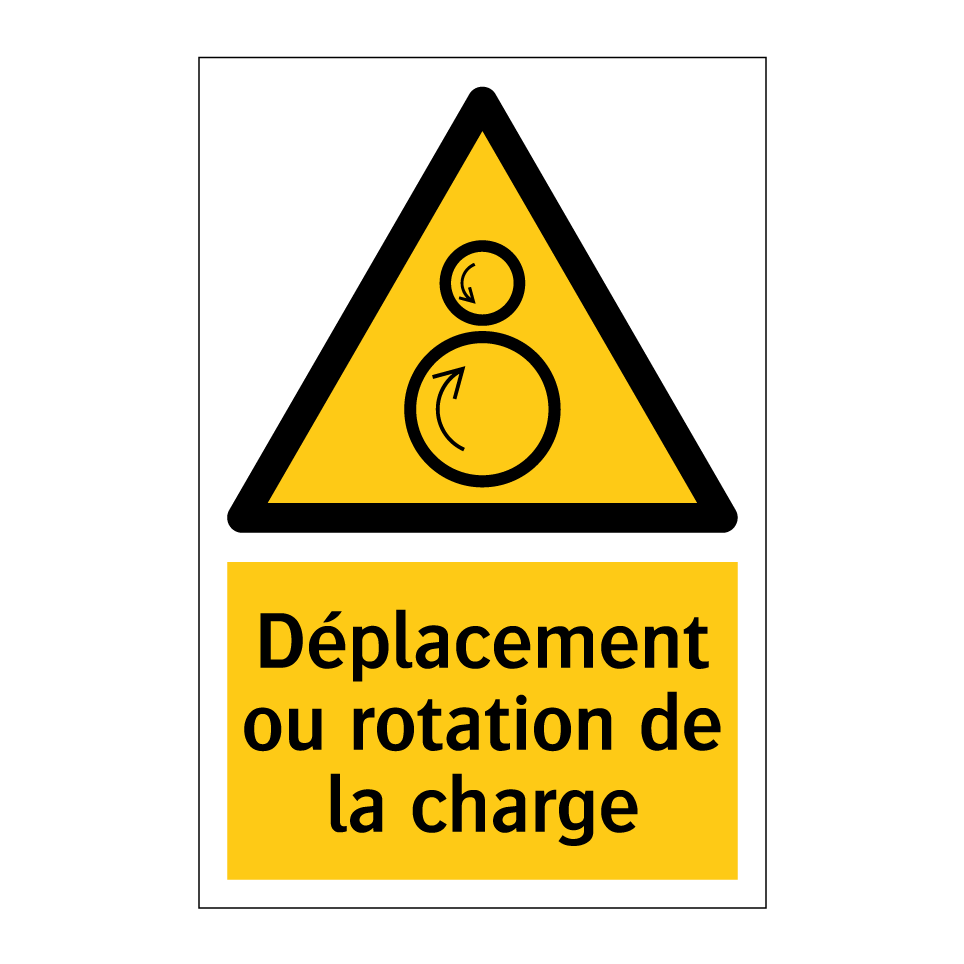 Déplacement ou rotation de la charge