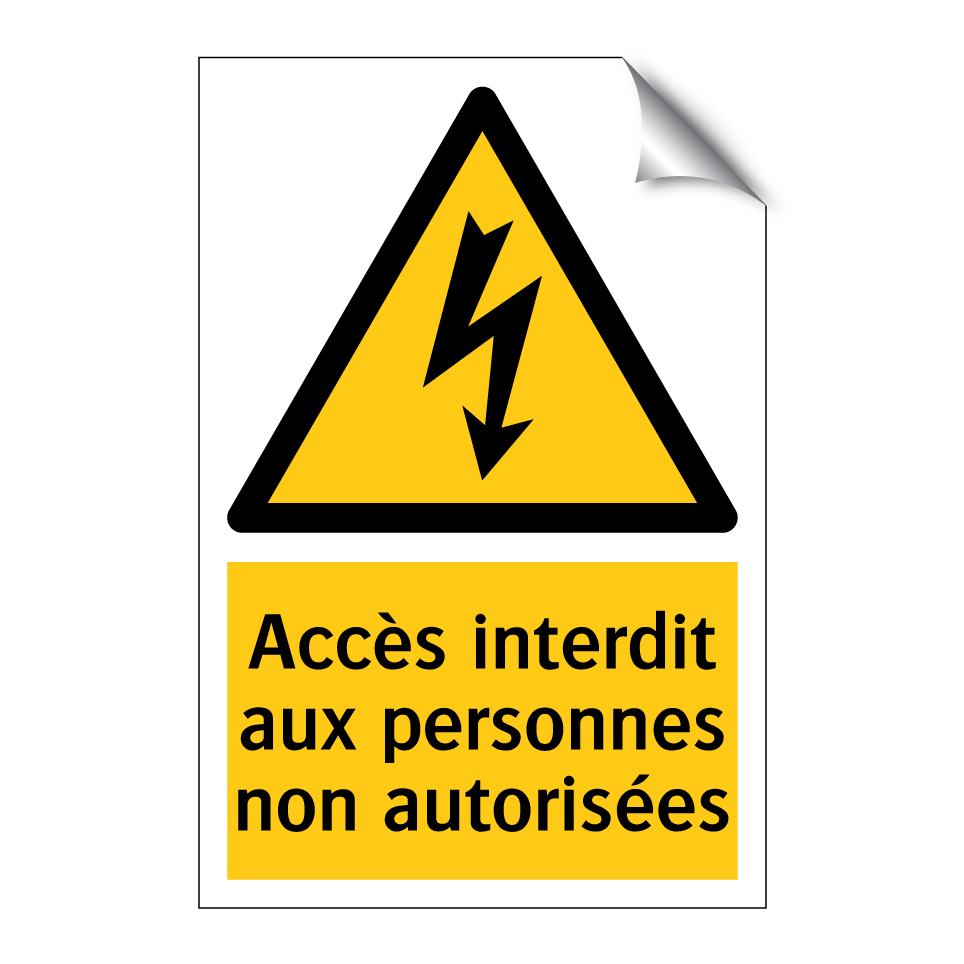 Accès interdit aux personnes non autorisées